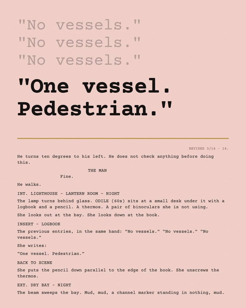 Pink script page: "No vessels." three times in grey, then "One vessel. Pedestrian." in bold Courier above the lantern-room scene