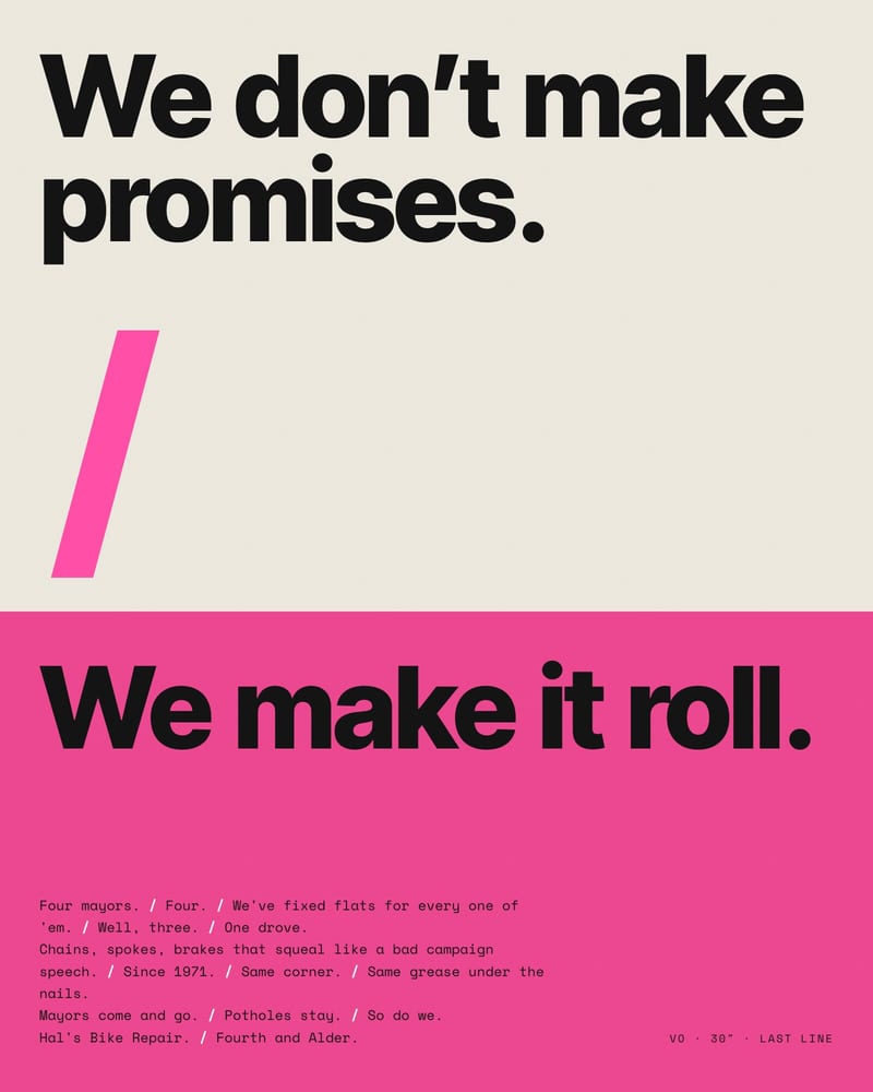 Riso poster: "We don’t make promises." in black, a pink slash, and "We make it roll." on a pink field above the full voiceover