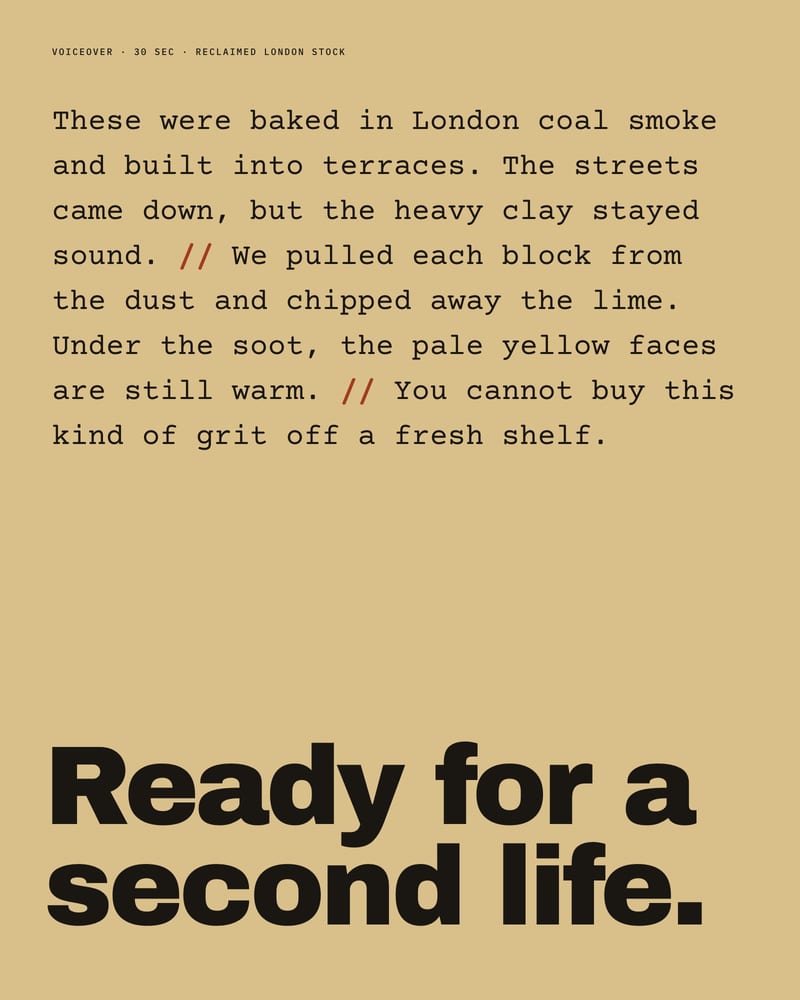 Voiceover script for reclaimed London stock bricks with red pause marks, ending in large type: "Ready for a second life."