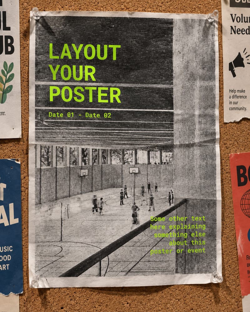 Poster layout concept pinned to a corkboard, combining lime-green typography with a black-and-white basketball court photograph.
